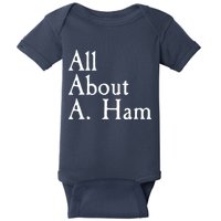 All About A. Ham Baby Bodysuit