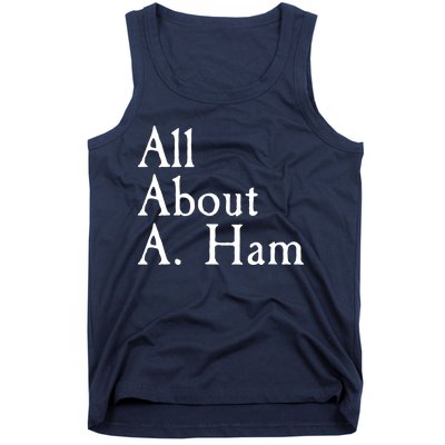 All About A. Ham Tank Top