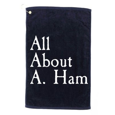 All About A. Ham Golf Towel