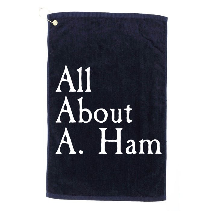 All About A. Ham Golf Towel