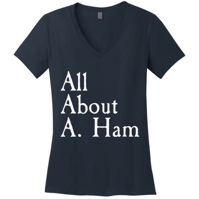 All About A. Ham Women's V-Neck T-Shirt