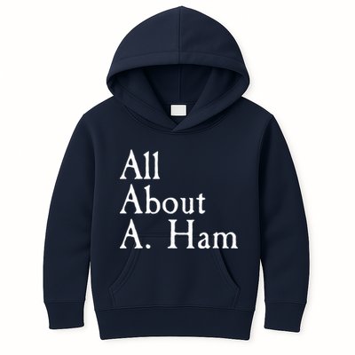 All About A. Ham Kids Hoodie