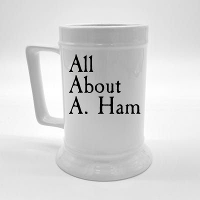 All About A. Ham Beer Stein