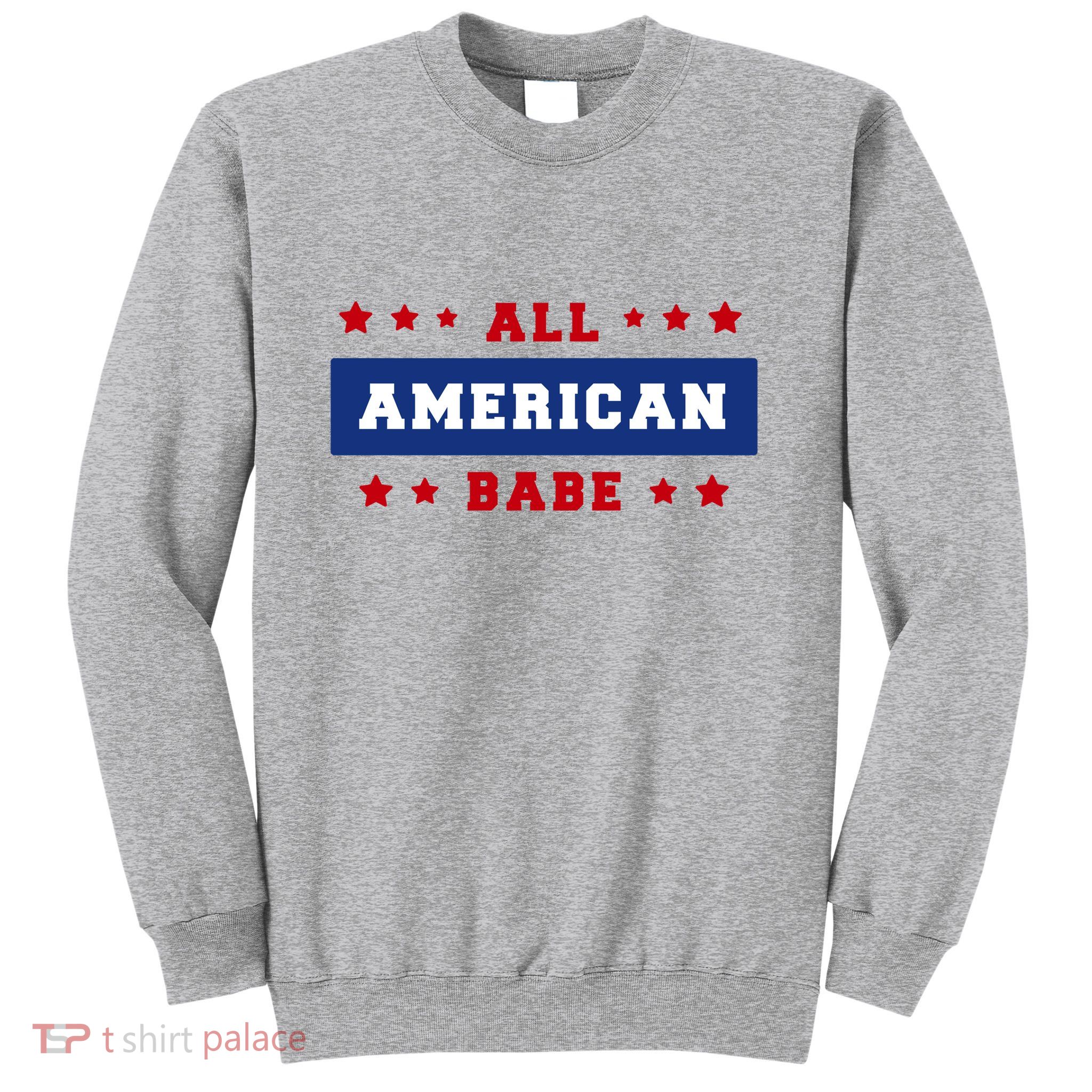 All American Babe Sweatshirt