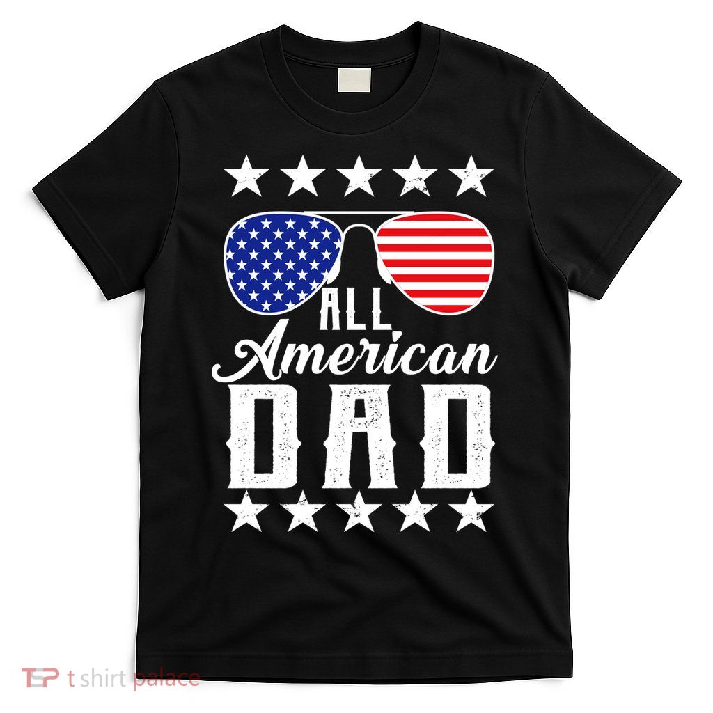 All American Dad  T-Shirt
