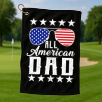 All American Dad  Golf Towel