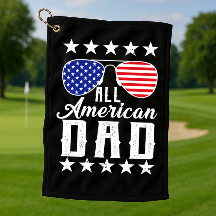All American Dad  Golf Towel