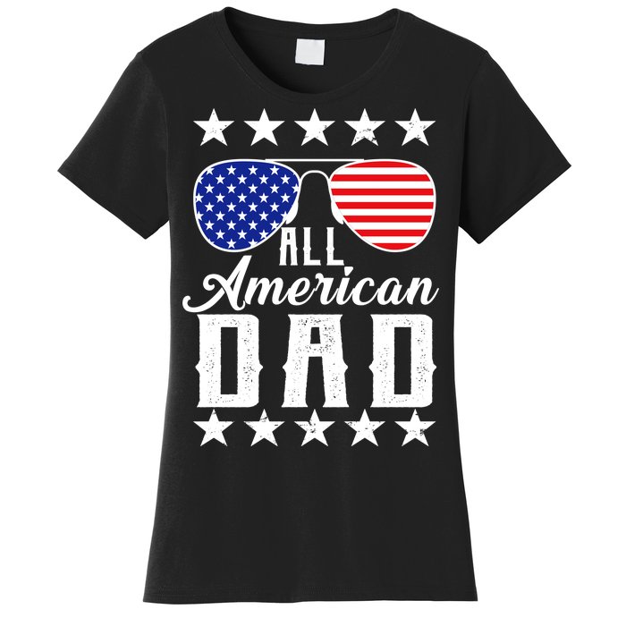 All American Dad  Women's T-Shirt