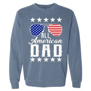 All American Dad  Garment-Dyed Sweatshirt