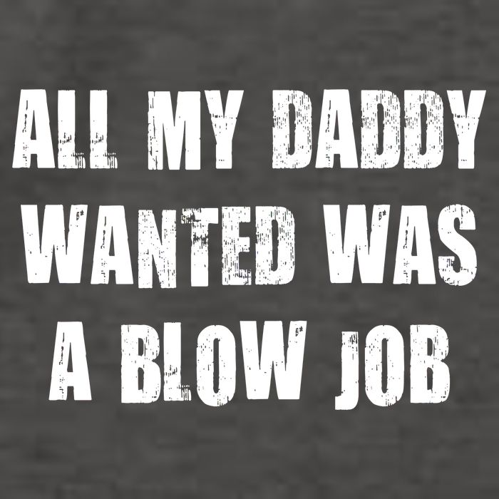 All Daddy Wanted Was A Blow Job Vector Backpack