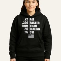 All Faster Than Dialing 911 Hoodie