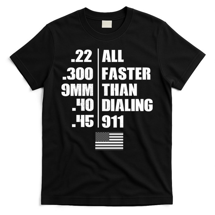 All Faster Than Dialing 911 T-Shirt