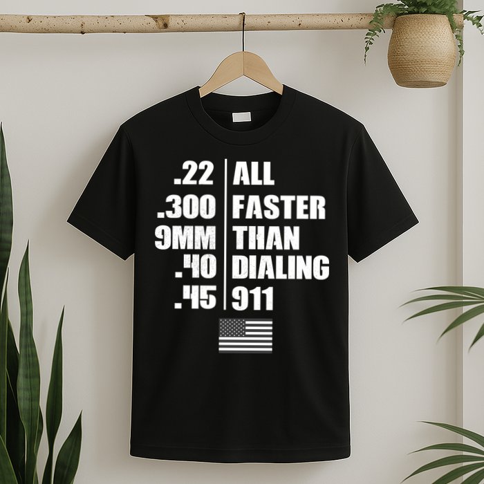 All Faster Than Dialing 911 T-Shirt