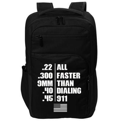 All Faster Than Dialing 911 Impact Tech Backpack