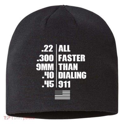 All Faster Than Dialing 911 Sustainable Beanie