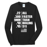 All Faster Than Dialing 911 Tall Long Sleeve T-Shirt