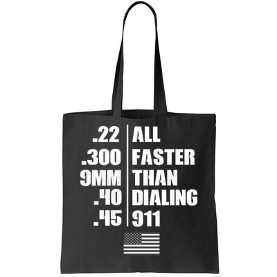 All Faster Than Dialing 911 Tote Bag