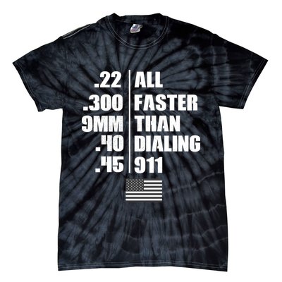 All Faster Than Dialing 911 Tie-Dye T-Shirt