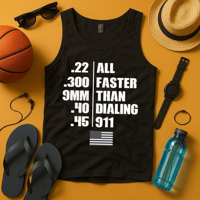 All Faster Than Dialing 911 Tank Top