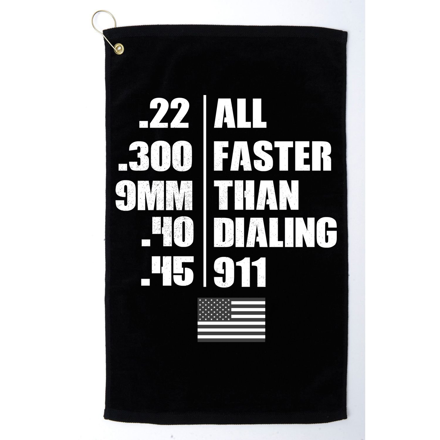 All Faster Than Dialing 911 Golf Towel