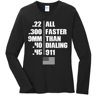 All Faster Than Dialing 911 Ladies Long Sleeve Shirt