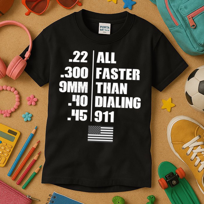 All Faster Than Dialing 911 Kids T-Shirt