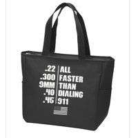 All Faster Than Dialing 911 Zip Tote Bag