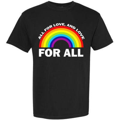 All For Love And Love For All Garment-Dyed Heavyweight T-Shirt