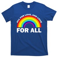 All For Love And Love For All T-Shirt
