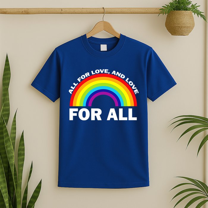 All For Love And Love For All T-Shirt