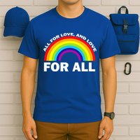 All For Love And Love For All T-Shirt