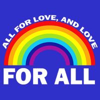 All For Love And Love For All T-Shirt