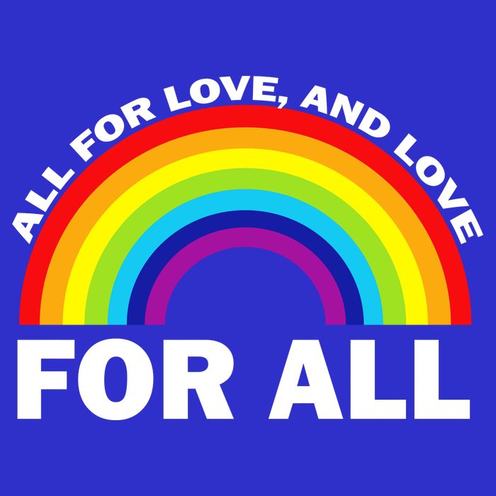 All For Love And Love For All T-Shirt