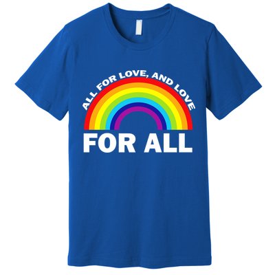 All For Love And Love For All Premium T-Shirt