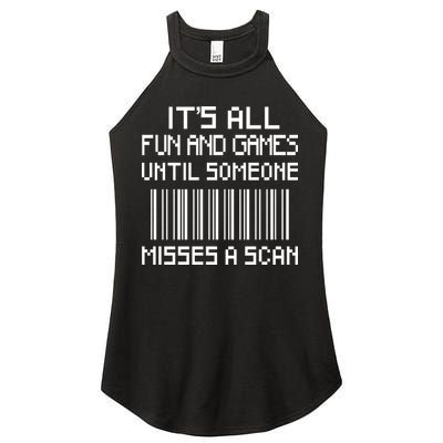 All Fun And Games Until Someone Misses A Scan Poster Worker Women's Perfect Tri Rocker Tank