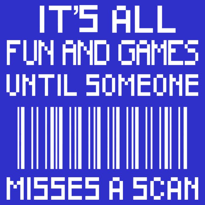 All Fun And Games Until Someone Misses A Scan Poster Worker Sweatshirt