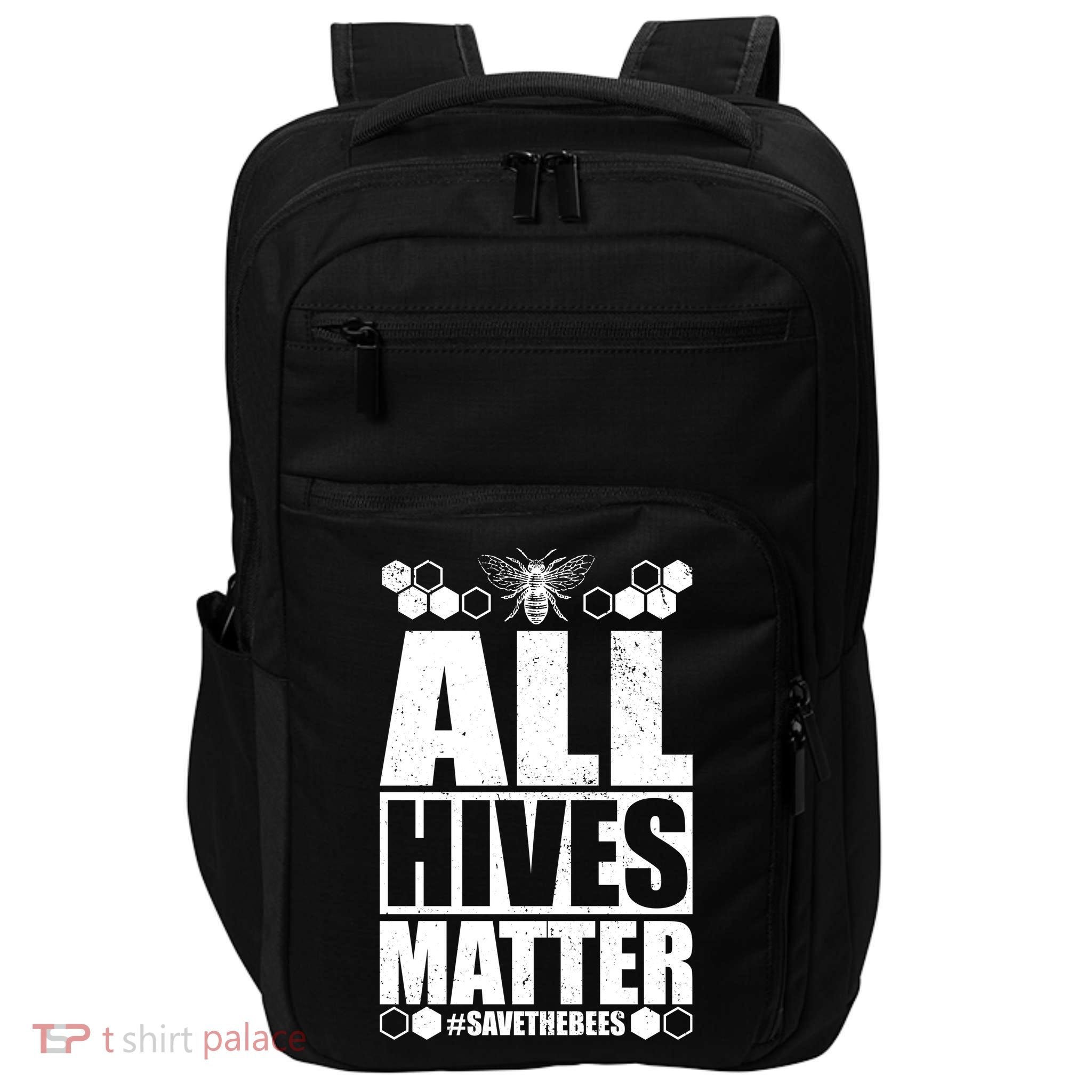 All Hives Matter Save The Bees Impact Tech Backpack