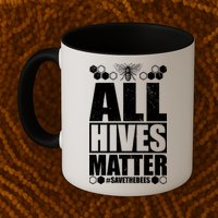 All Hives Matter Save The Bees Mug