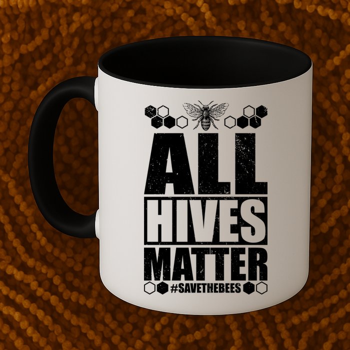 All Hives Matter Save The Bees Mug