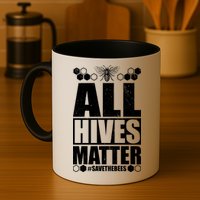 All Hives Matter Save The Bees Mug