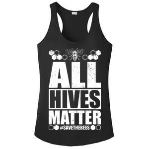 All Hives Matter Save The Bees Ladies PosiCharge Competitor Racerback Tank