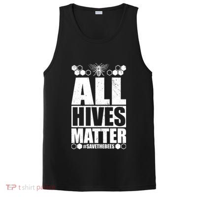 All Hives Matter Save The Bees PosiCharge Competitor Tank