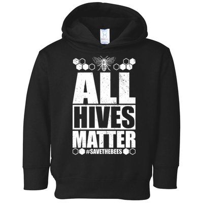 All Hives Matter Save The Bees Toddler Hoodie