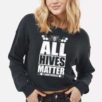 All Hives Matter Save The Bees Cropped Pullover Crew