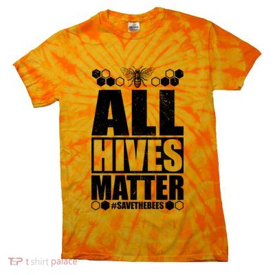 All Hives Matter Save The Bees Tie-Dye T-Shirt