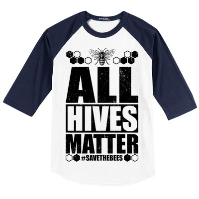 All Hives Matter Save The Bees Baseball Sleeve Shirt