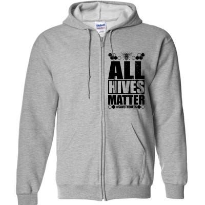 All Hives Matter Save The Bees Full Zip Hoodie