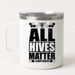 All Hives Matter Save The Bees 12 oz Stainless Steel Tumbler Cup