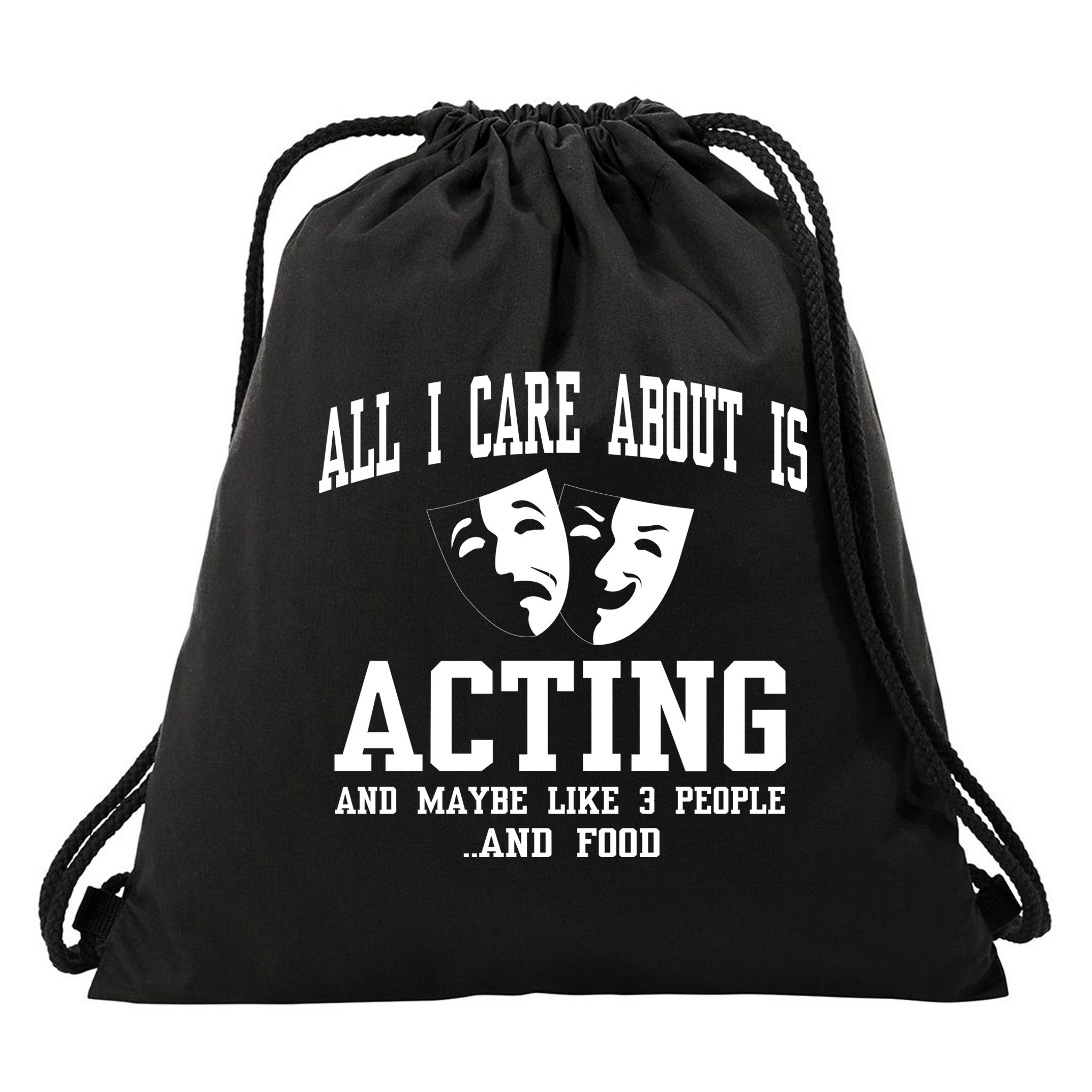 All I Care About Is Acting Drawstring Bag