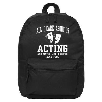 All I Care About Is Acting 16 in Basic Backpack